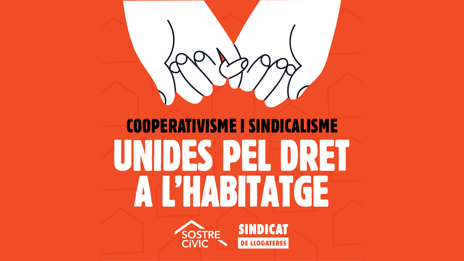 Sostre Cívic i el Sindicat de Llogateres ens unim per enfortir la lluita per l’habitatge