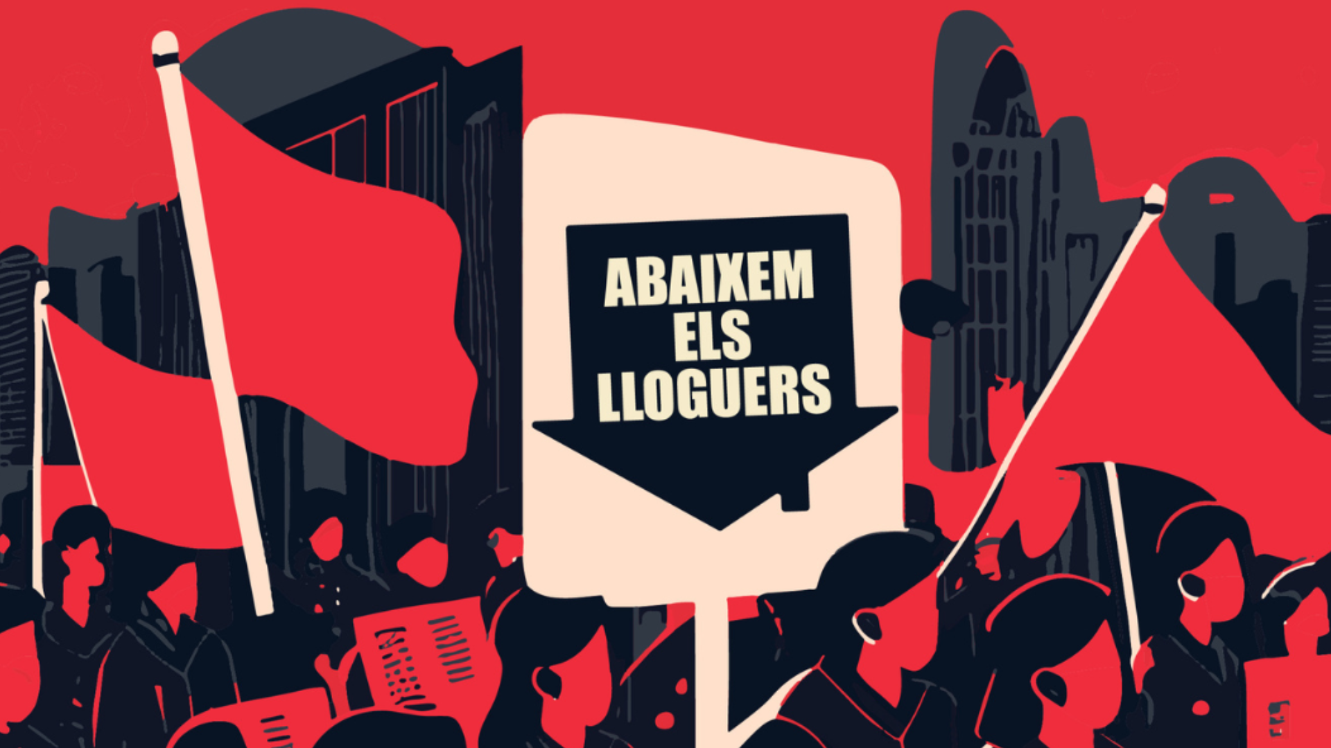 Abaixem els lloguers!